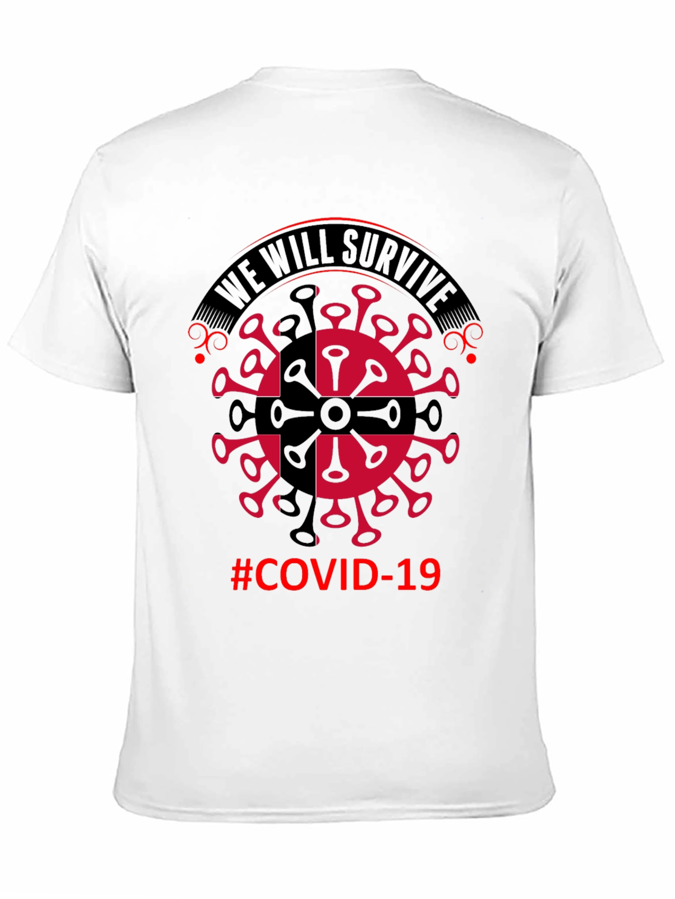 We Will Survive COVID-19 Graphic T-Shirt
