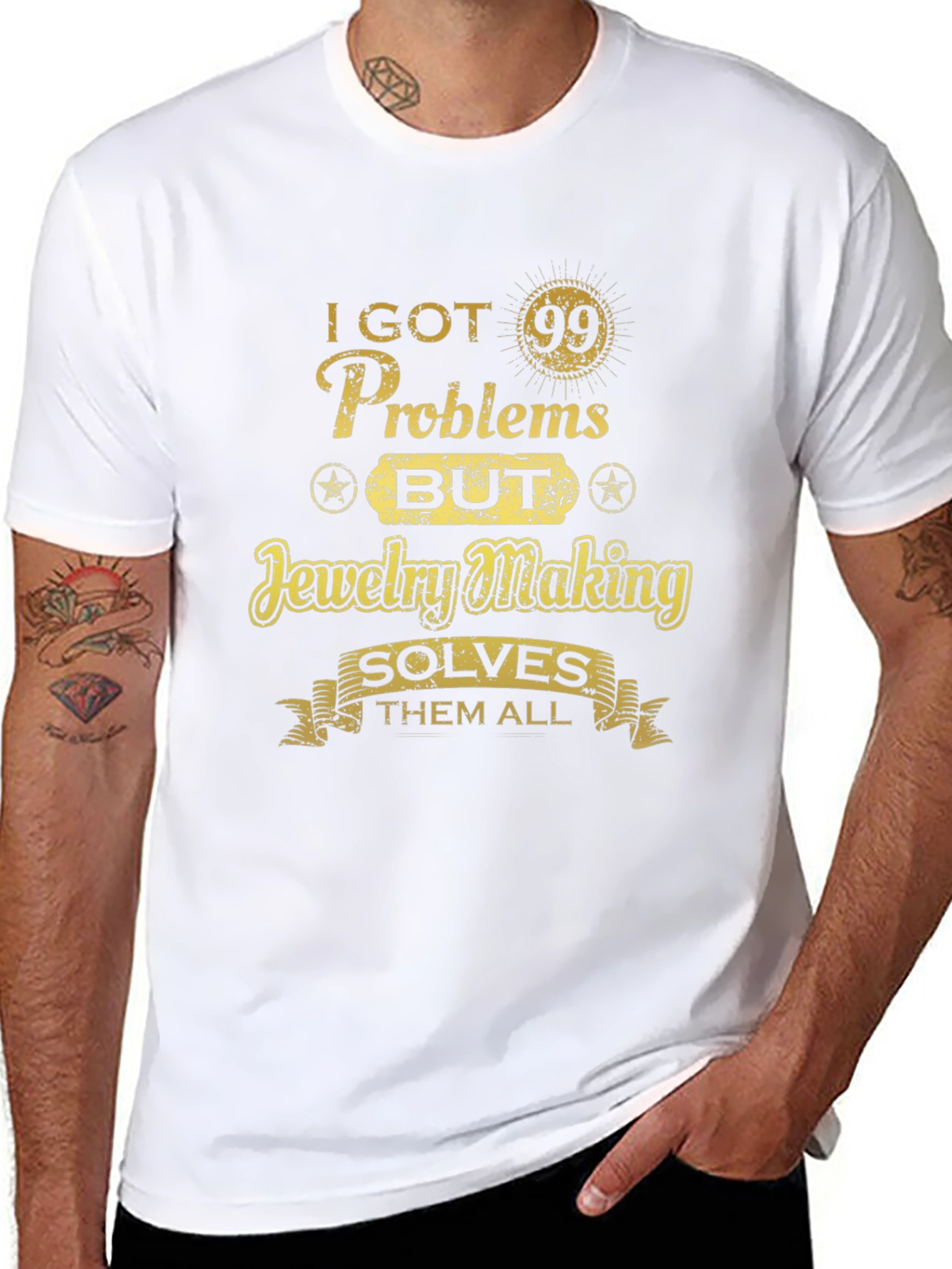 Jewelry Making Solves T-Shirt - 99 Problems