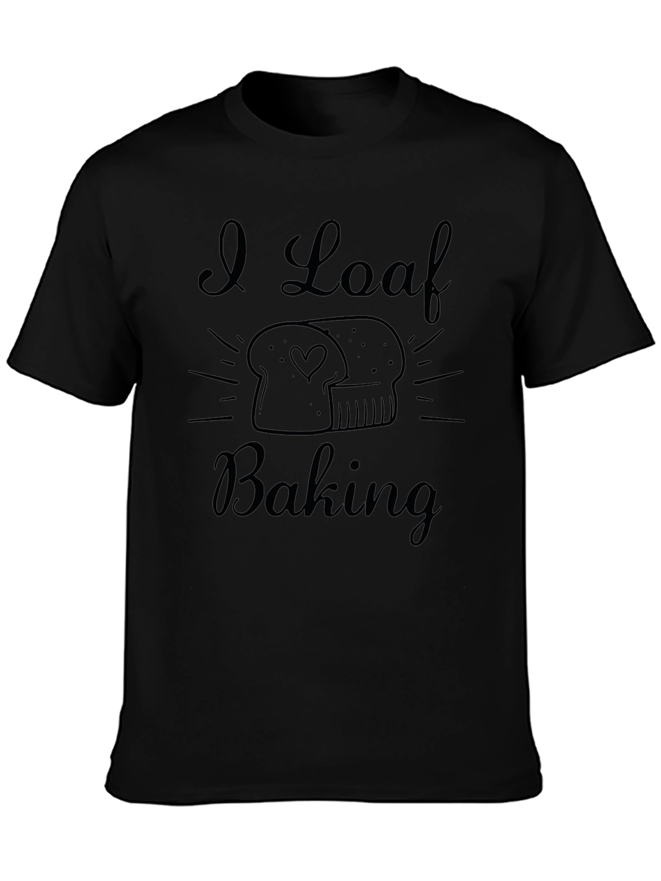 I Loaf Baking T-Shirt - Black Funny Baker Tee