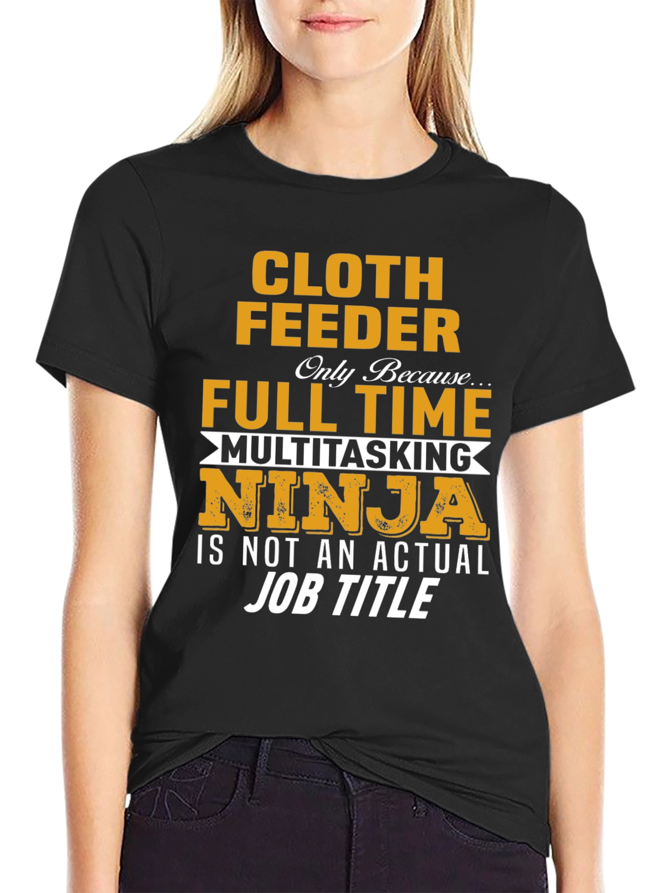 Cloth Feeder Multitasking Ninja T-Shirt