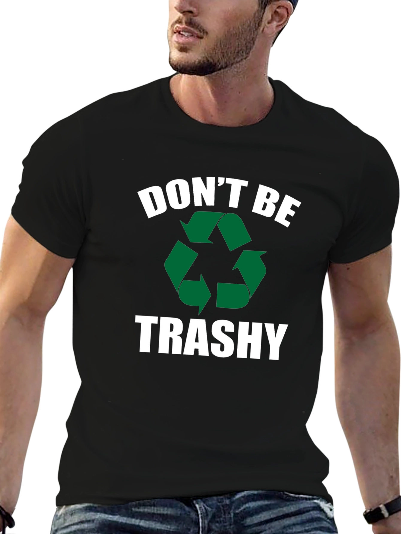 Dont Be Trashy Recycle Graphic T-Shirt