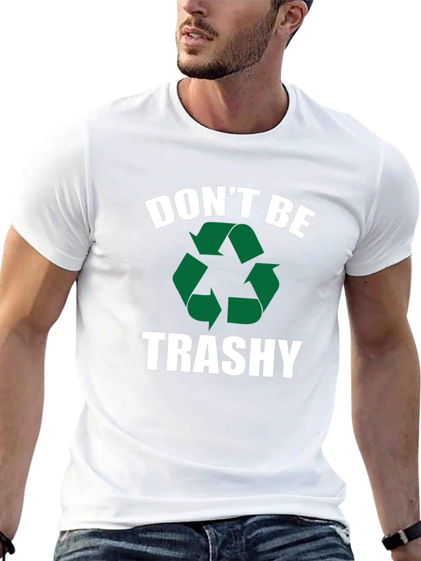 Dont Be Trashy Recycle Graphic T-Shirt