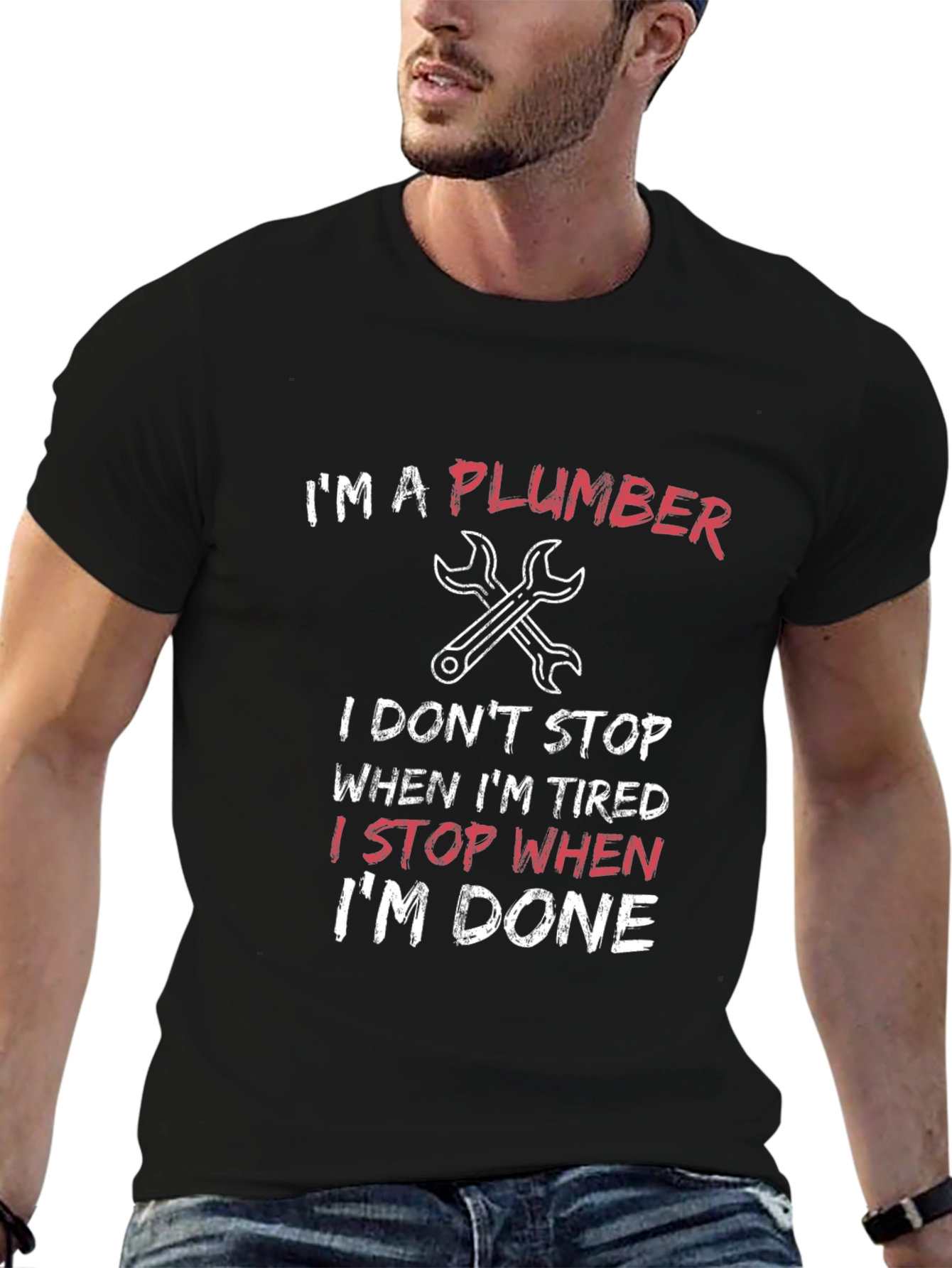 Im a Plumber T-Shirt