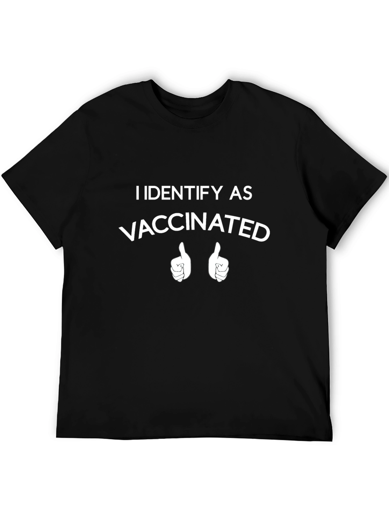 I Identify as Vaccinated Graphic T-Shirt