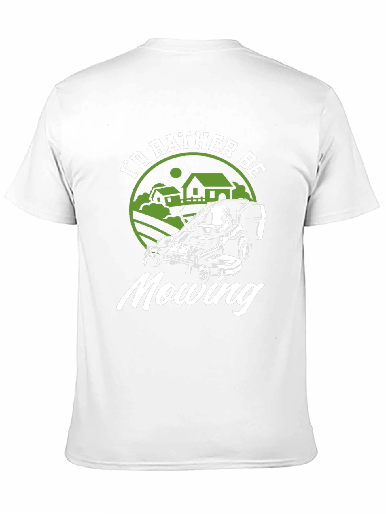 Id Rather Be Mowing T-Shirt