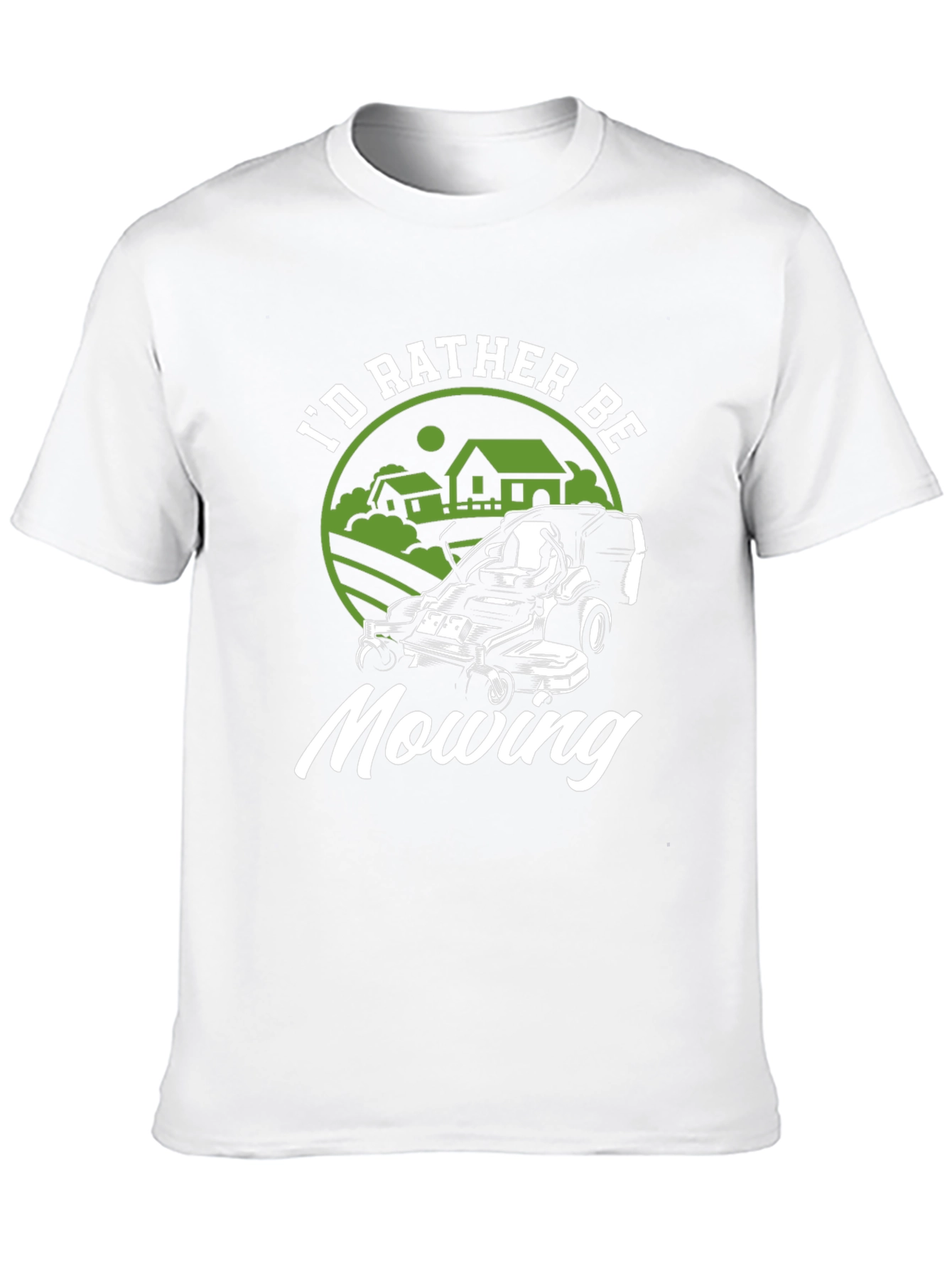 Id Rather Be Mowing T-Shirt
