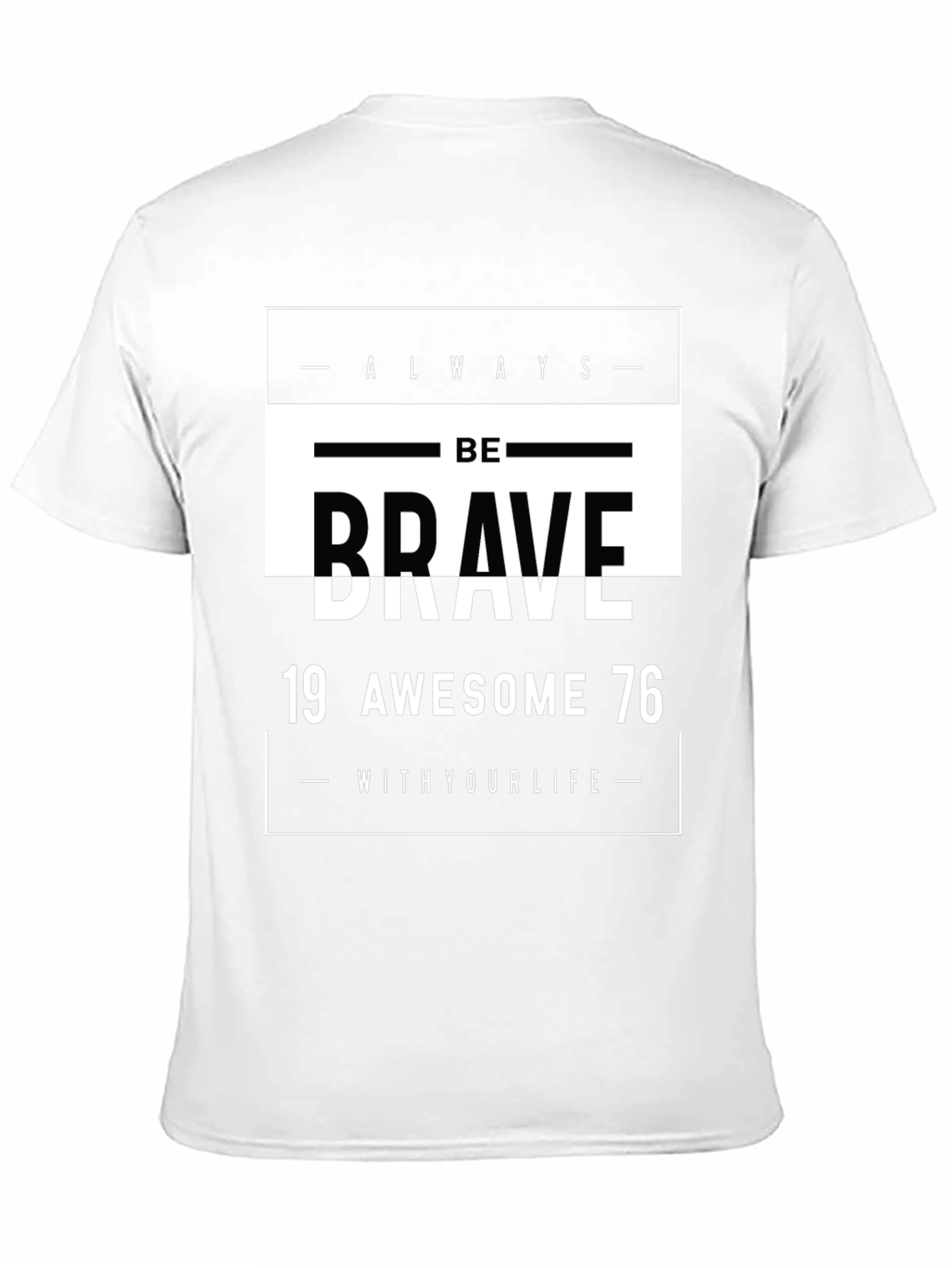 Be Brave Graphic Tee - Awesome 1976 Design