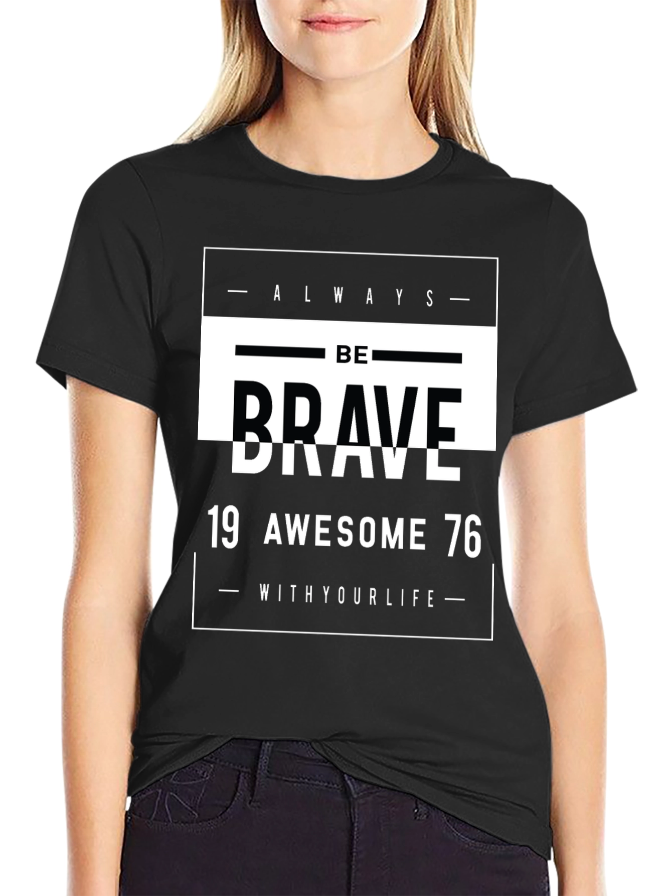 Be Brave Graphic Tee - Awesome 1976 Design