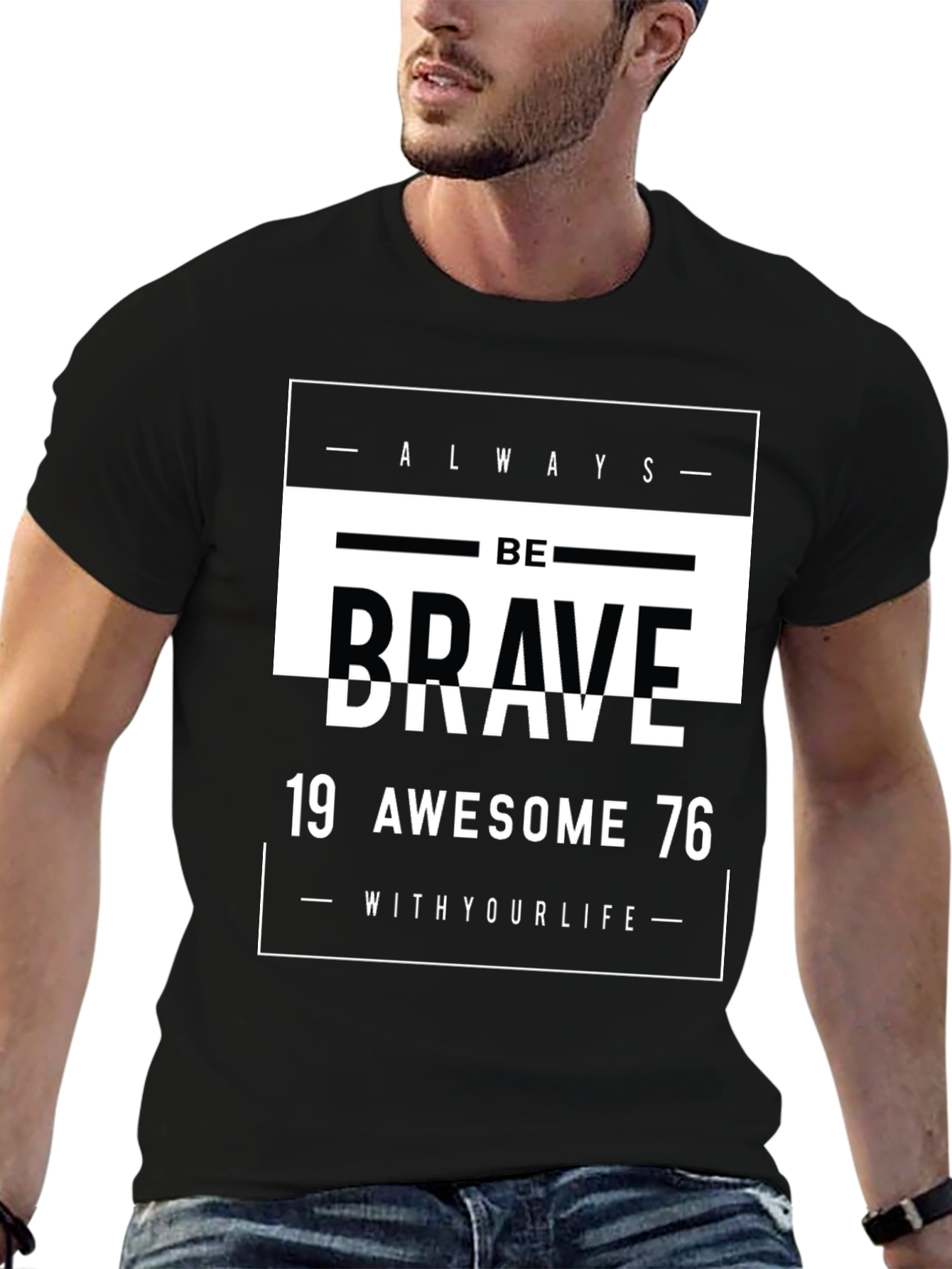 Be Brave Graphic Tee - Awesome 1976 Design