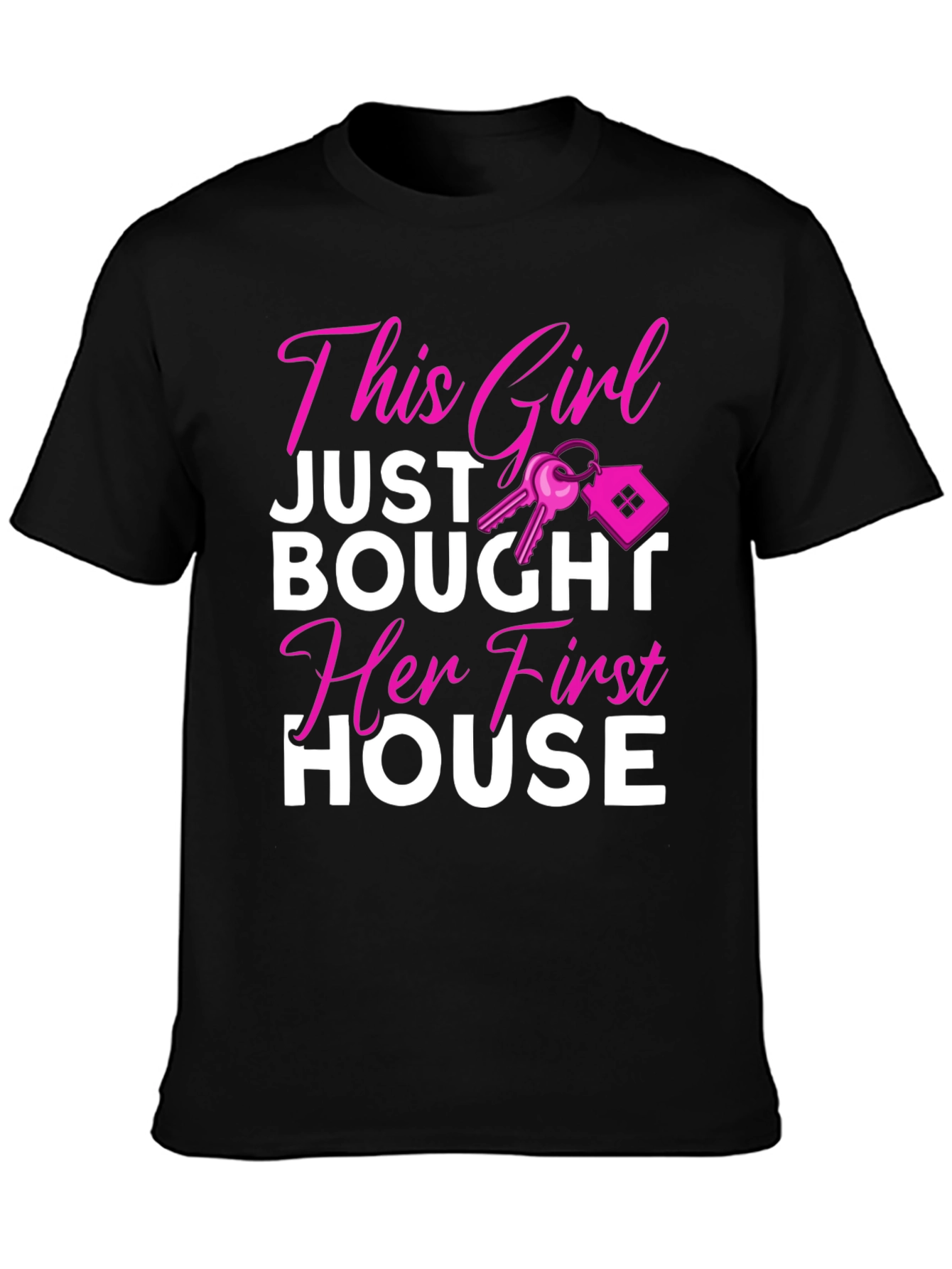 This Girl Just Bought Her First House T-Shirt