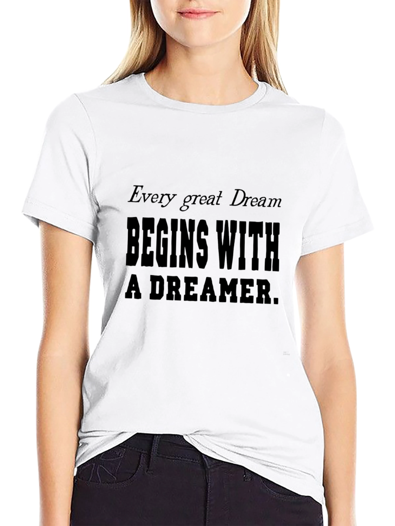 Dreamer Tee - Every Great Dream Begins Within