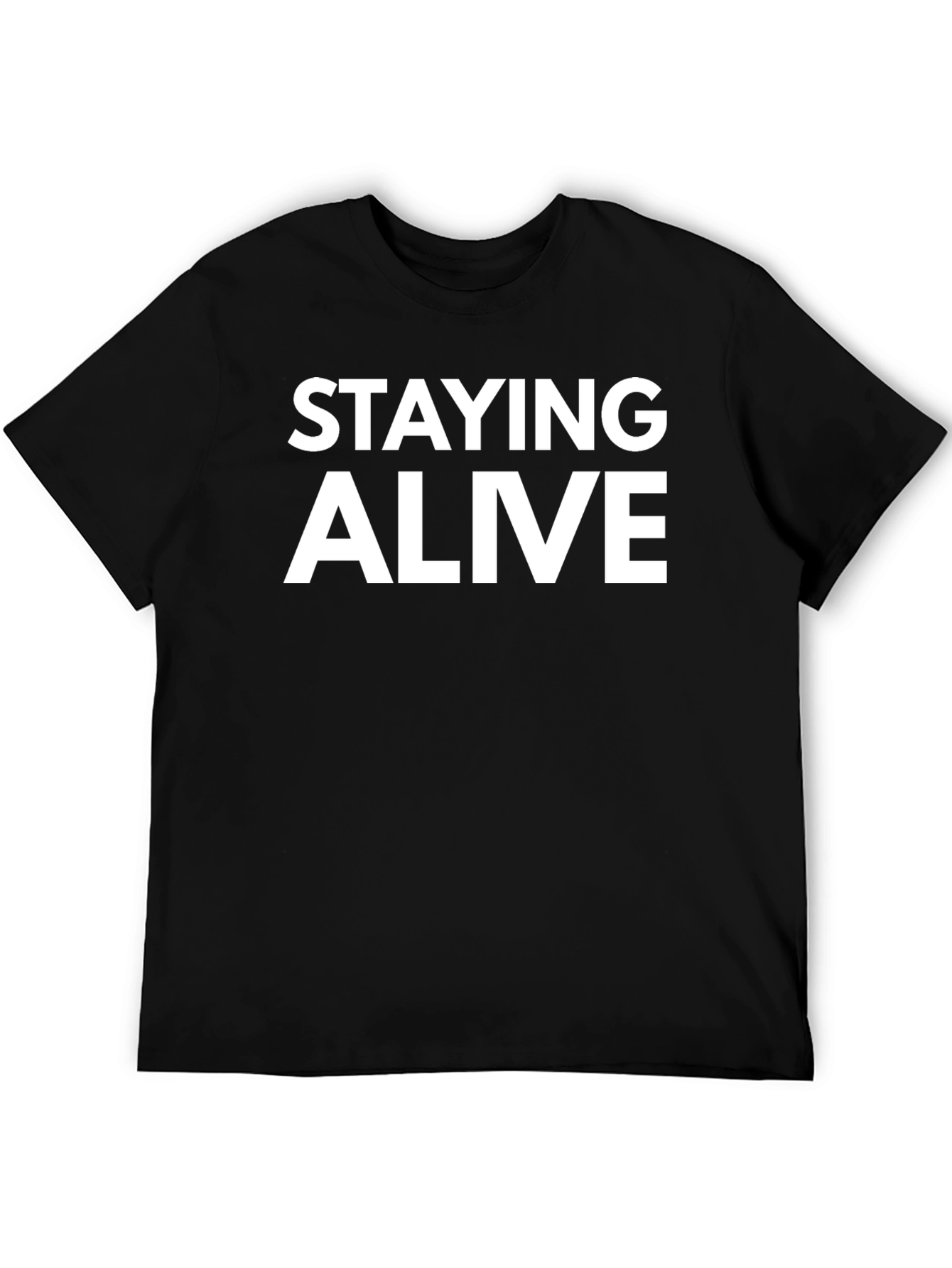 Staying Alive Graphic Tee - Black Cotton T-Shirt