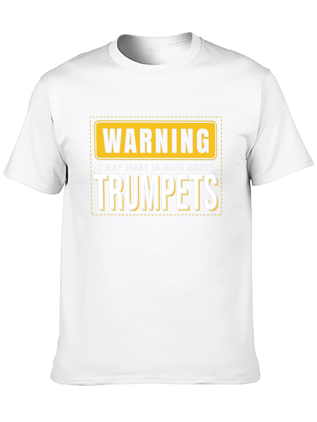 Warning: May Start Talking About Trumpets Black T-Shirt