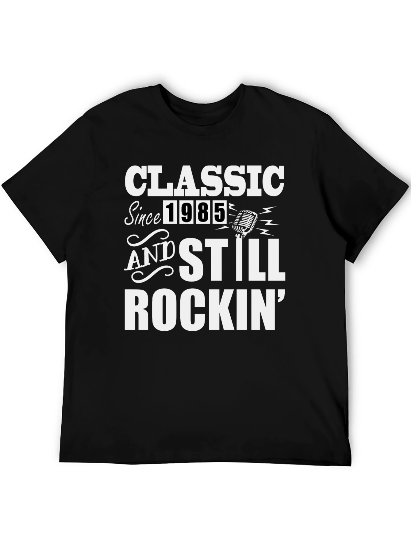 Classic Since 1985 Rockin T-Shirt