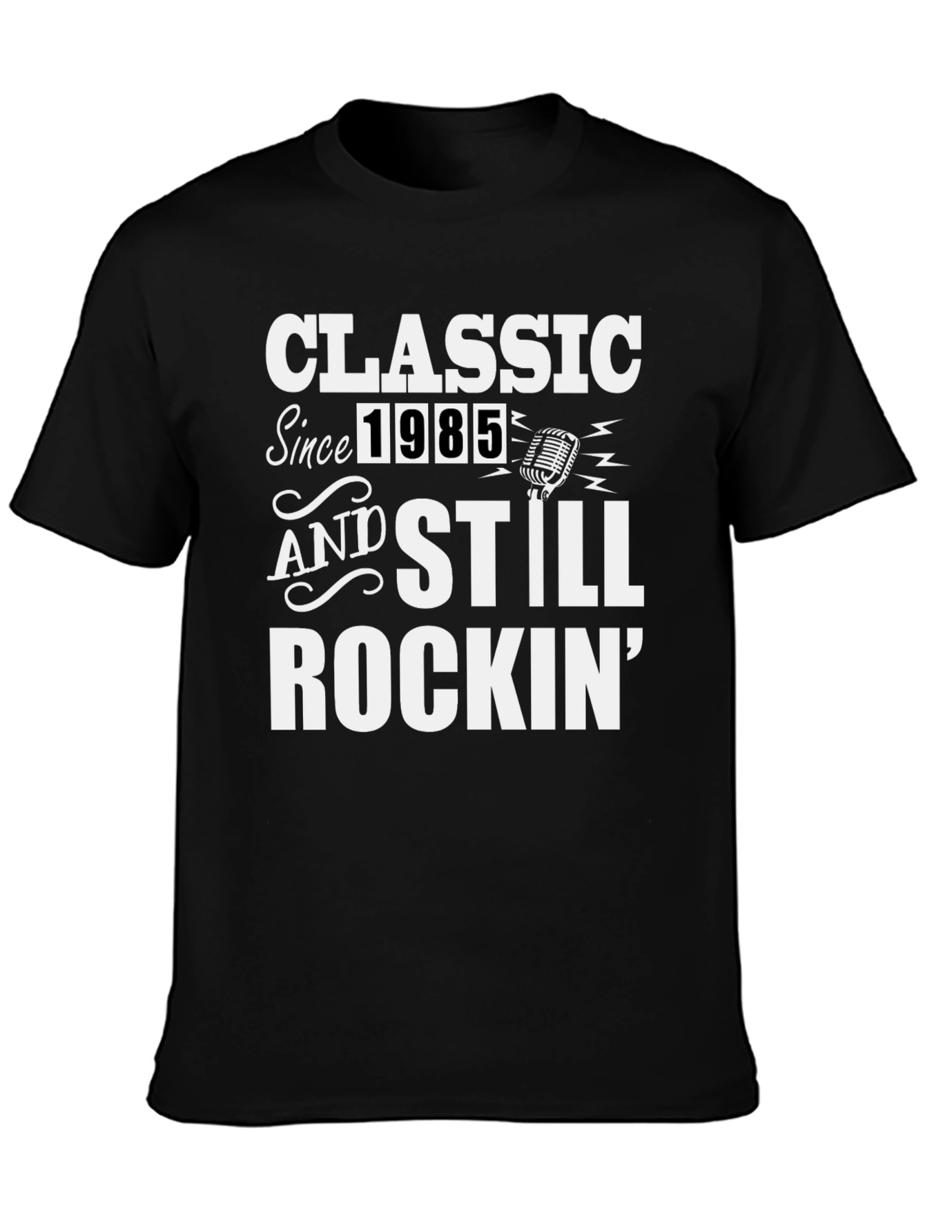 Classic Since 1985 Rockin T-Shirt
