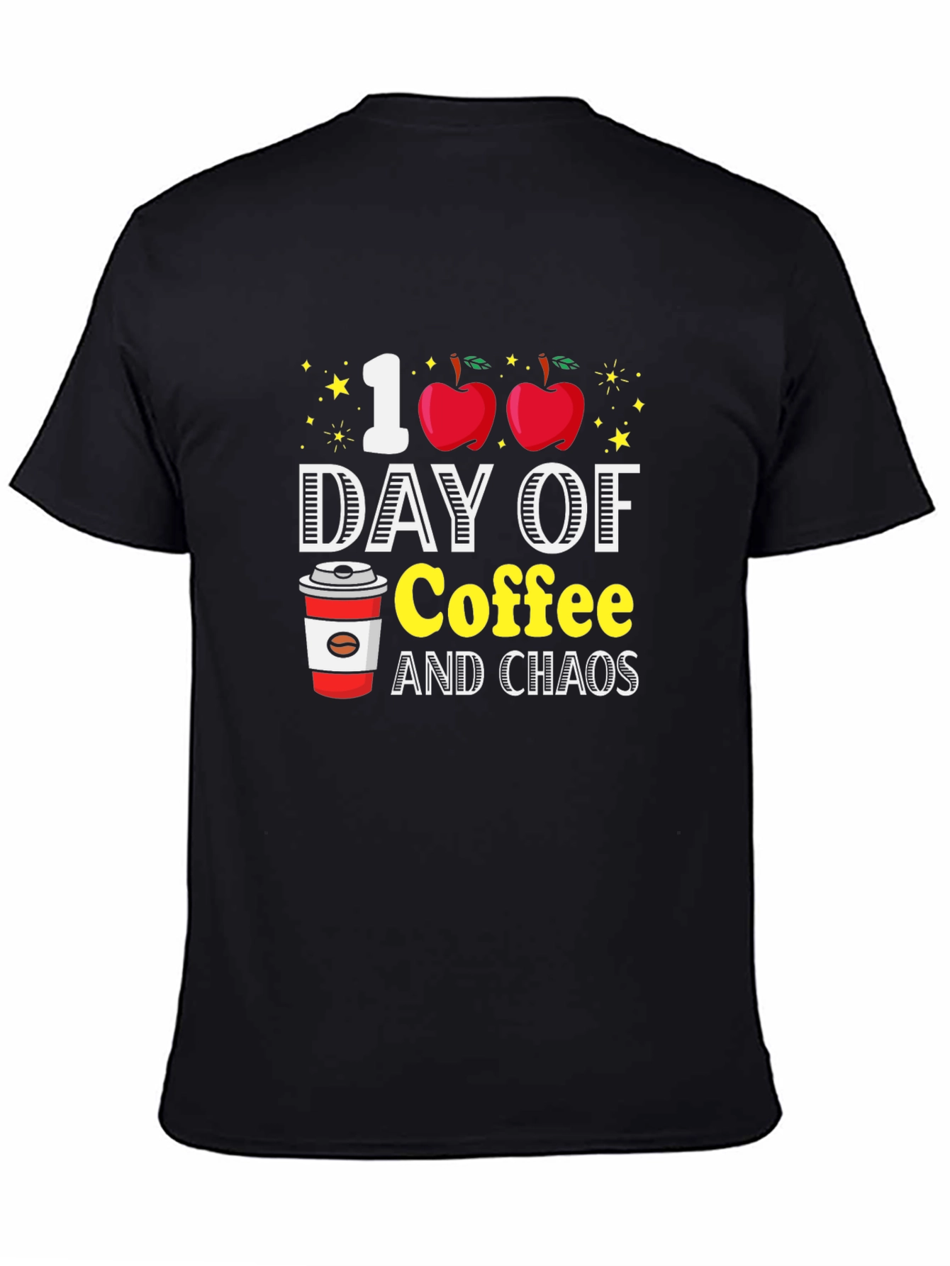 100 Days of Coffee and Chaos T-Shirt