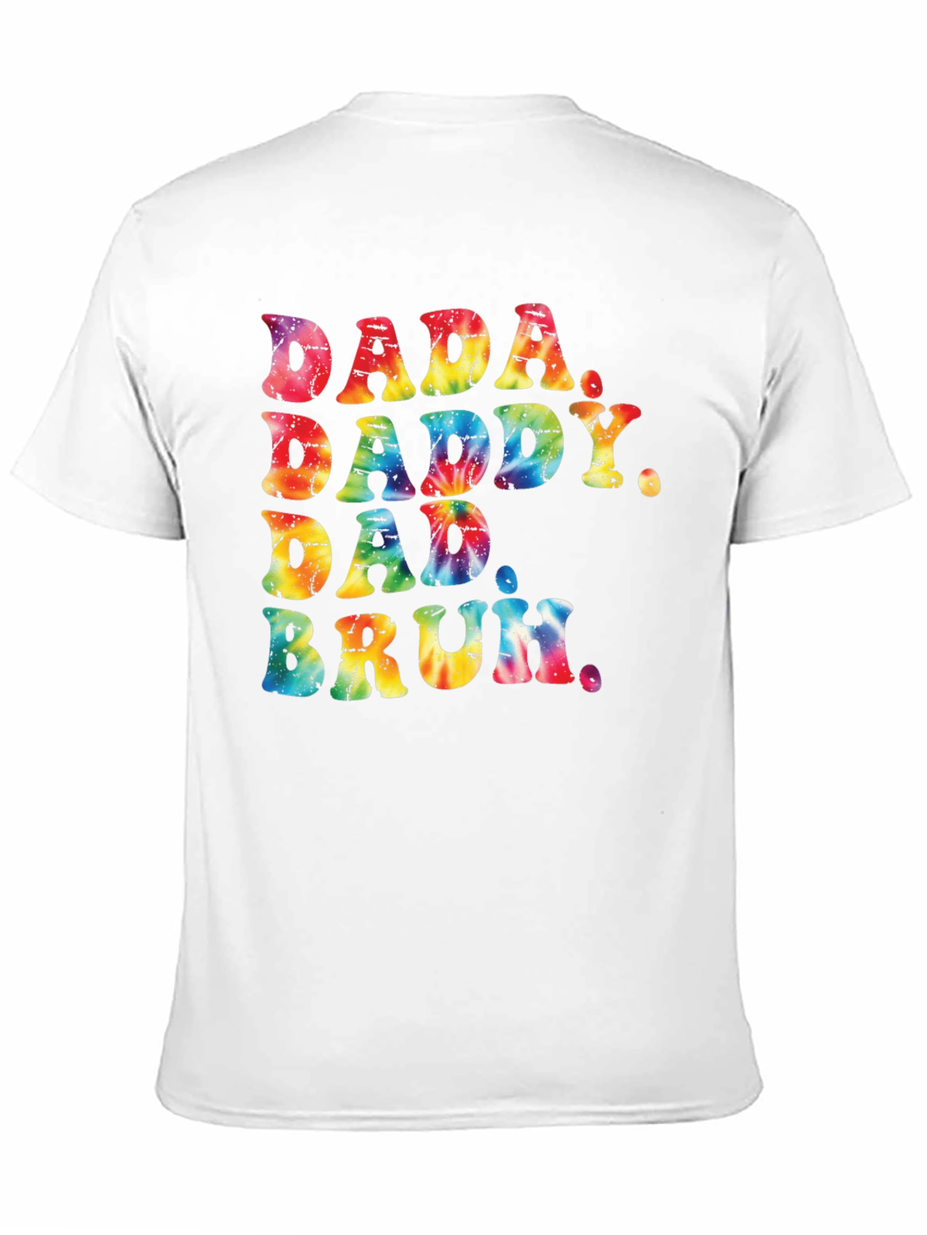 Tie Dye Dada Daddy Dad Bruh Graphic Tee