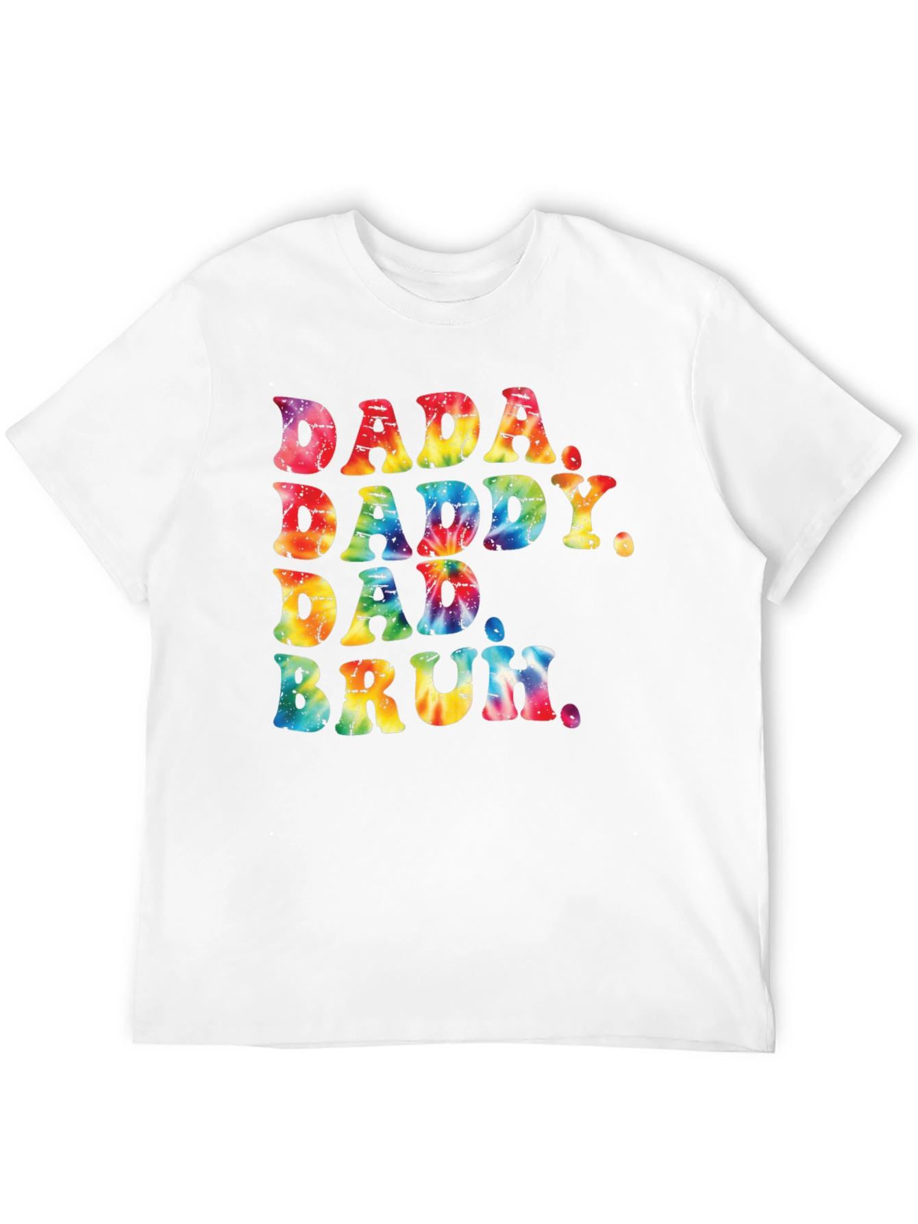 Tie Dye Dada Daddy Dad Bruh Graphic Tee