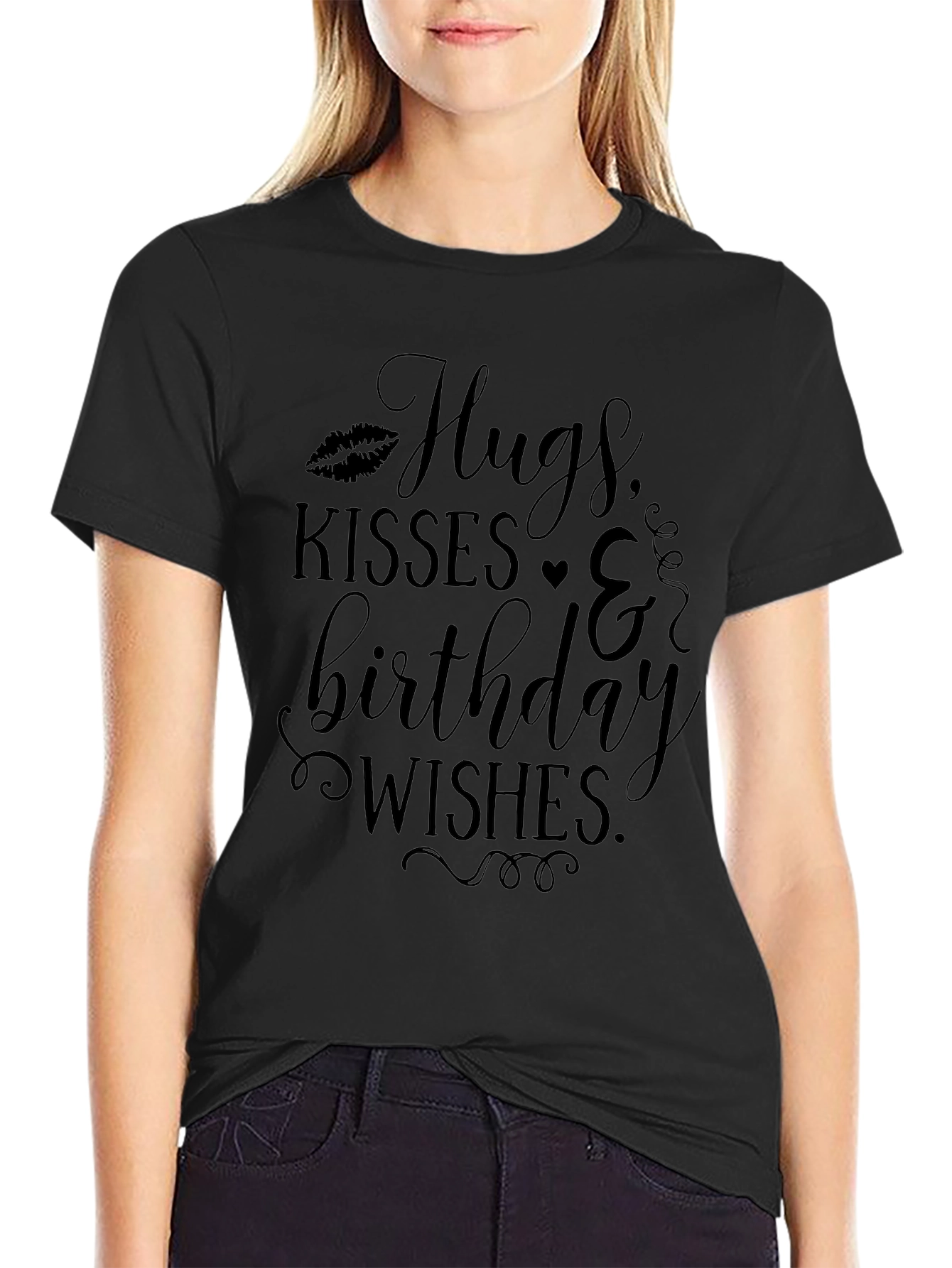 Hugs Kisses & Birthday Wishes Black T-Shirt