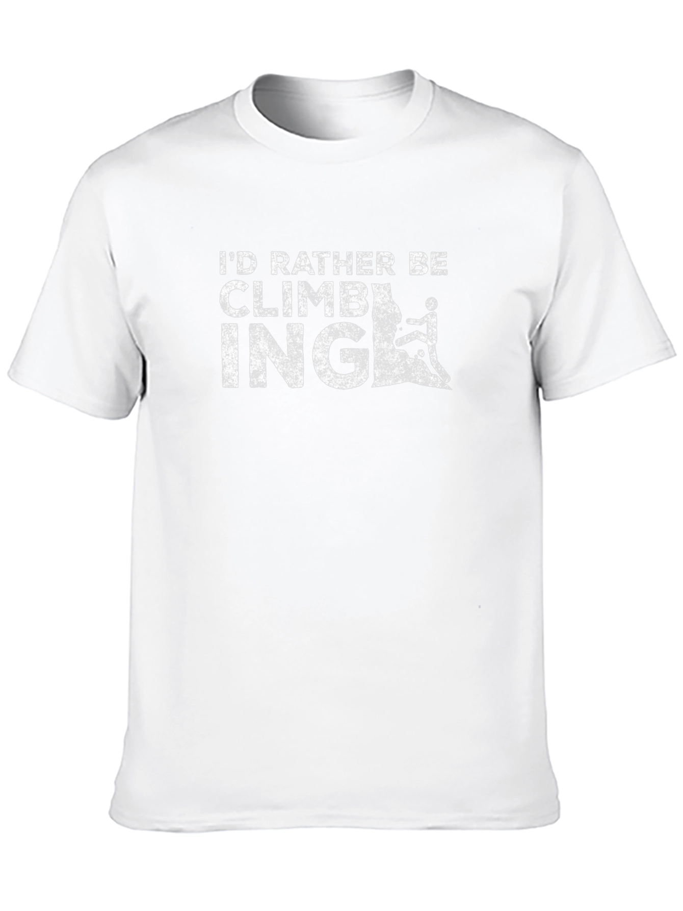 Climbing T-Shirt: Id Rather Be Climbing