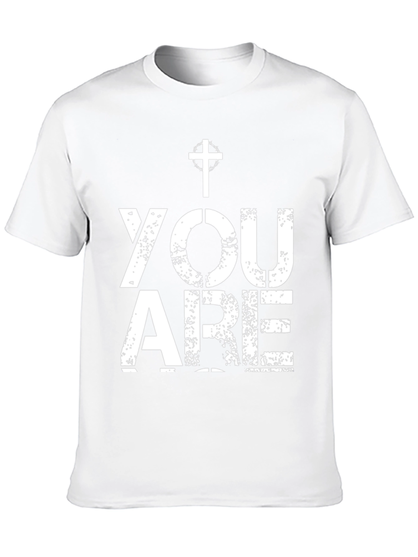 You Are T-Shirt - Christian Faith Tee