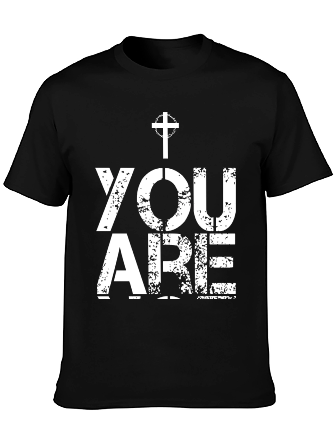 You Are T-Shirt - Christian Faith Tee