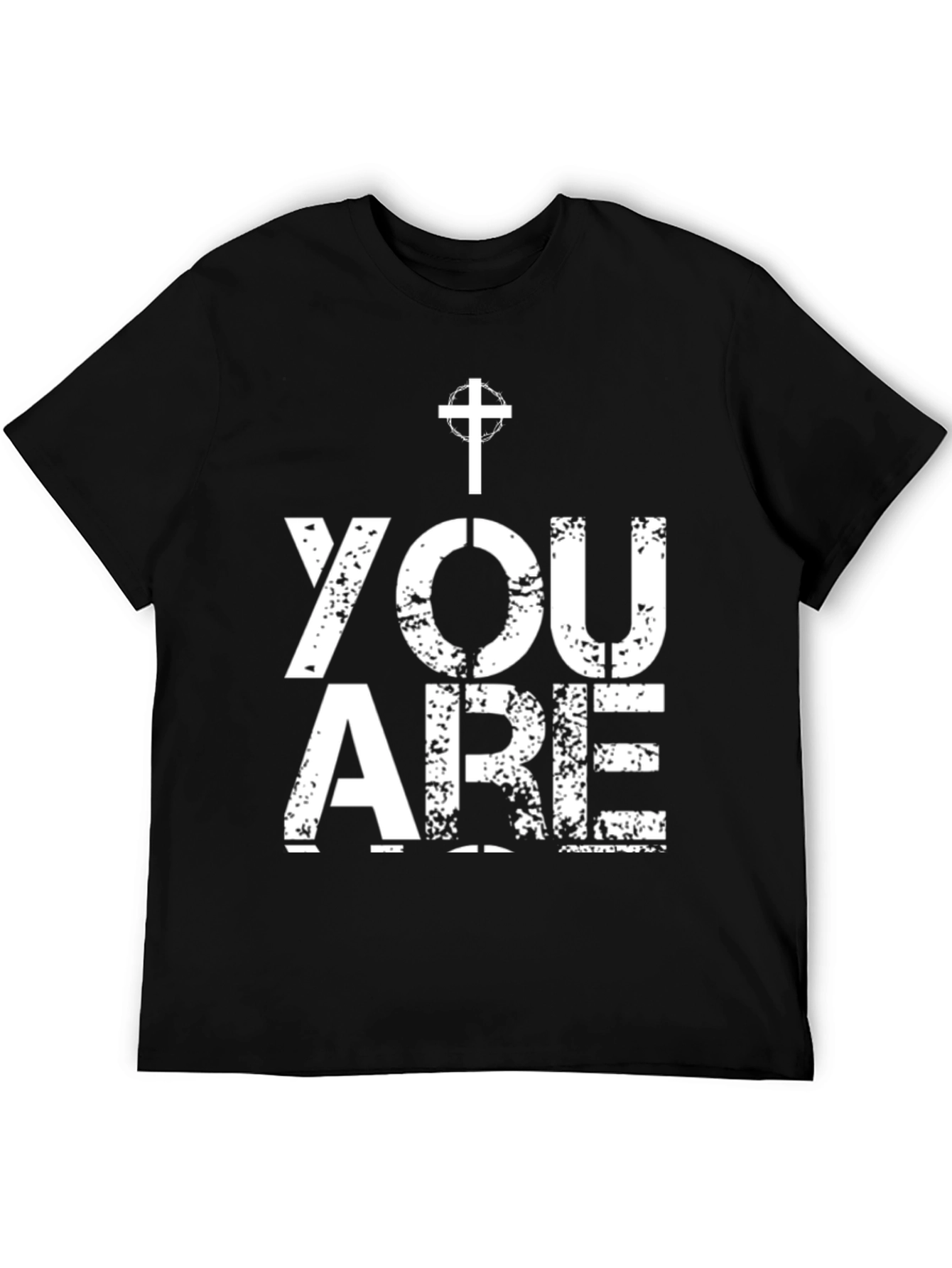 You Are T-Shirt - Christian Faith Tee