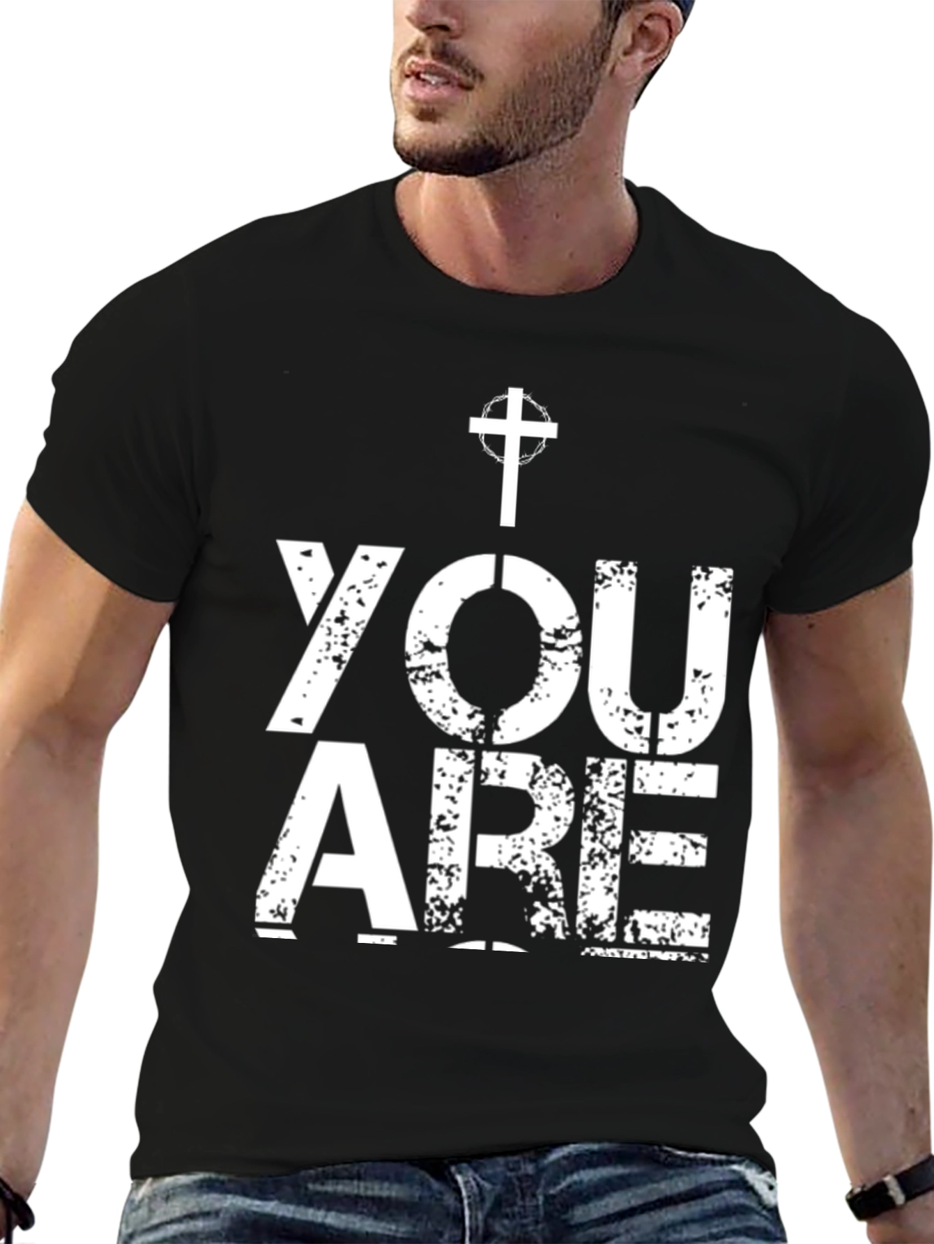 You Are T-Shirt - Christian Faith Tee