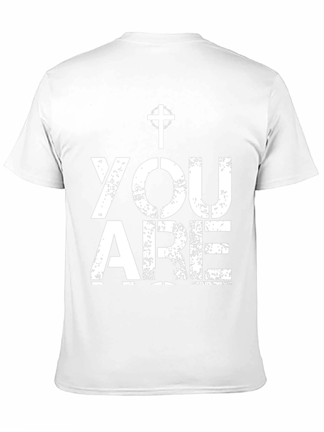 You Are T-Shirt - Christian Faith Tee