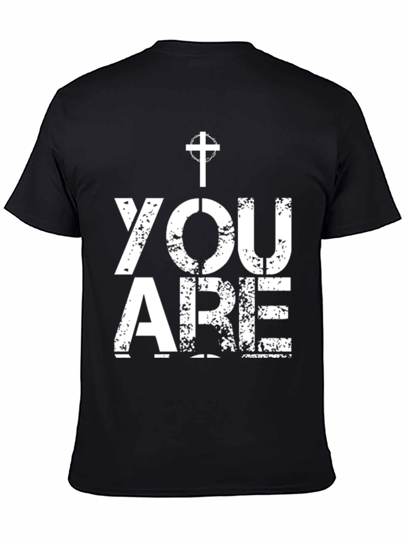 You Are T-Shirt - Christian Faith Tee