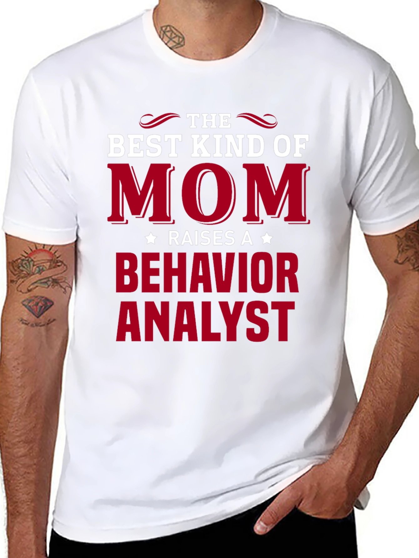 Best Mom Raises Behavior Analyst T-Shirt