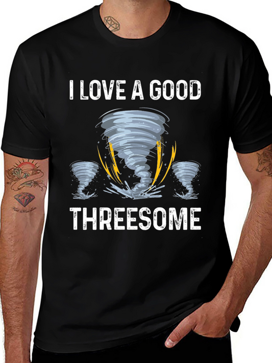 I Love A Good Threesome Tornado Graphic Tee