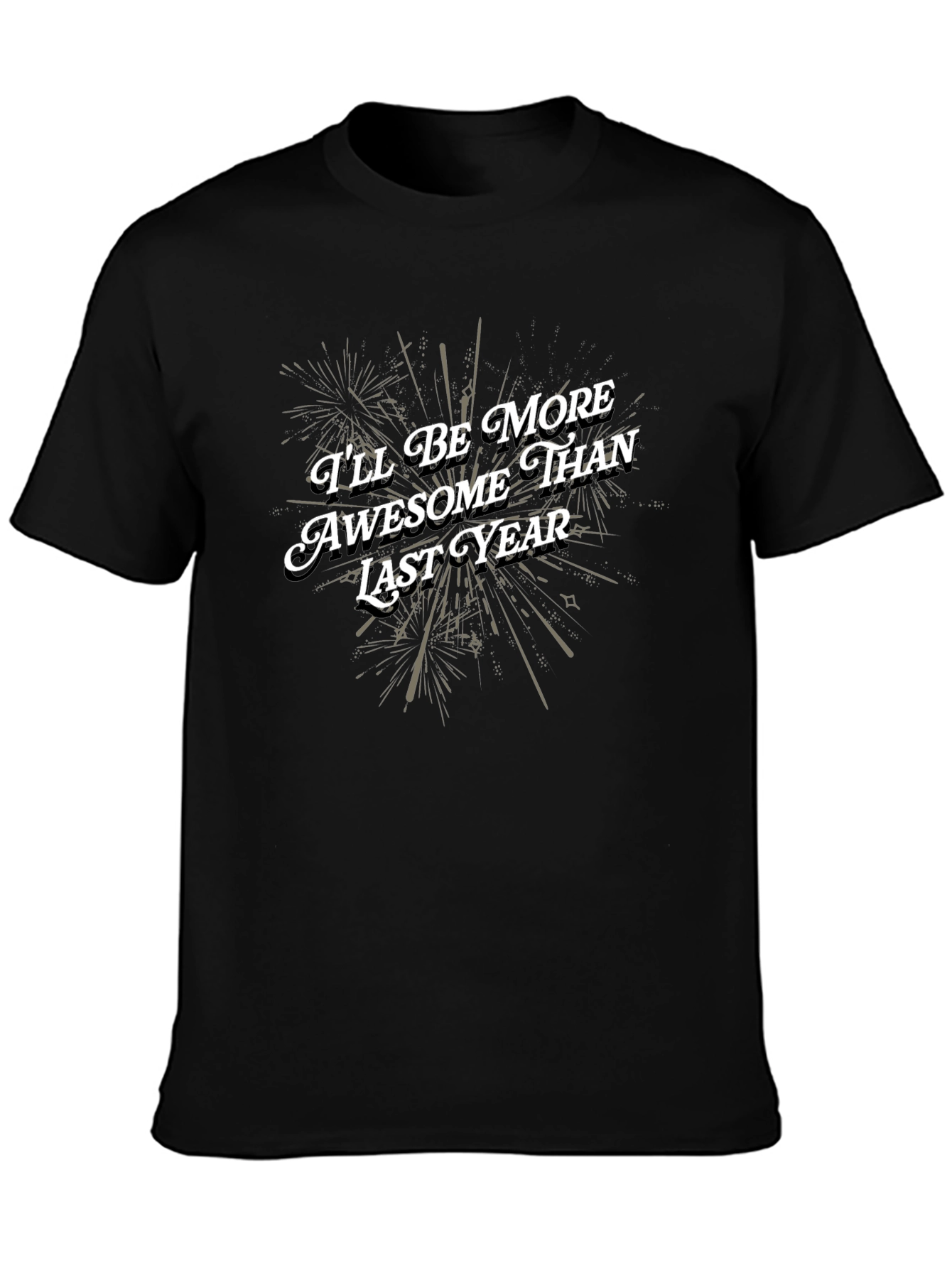 Awesome Than Last Year Black Graphic Tee