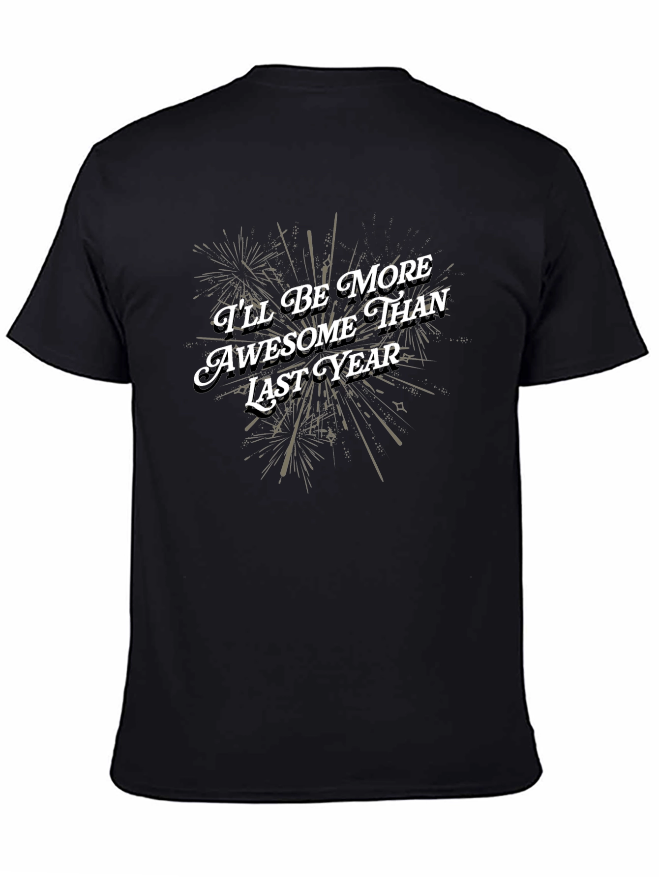 Awesome Than Last Year Black Graphic Tee