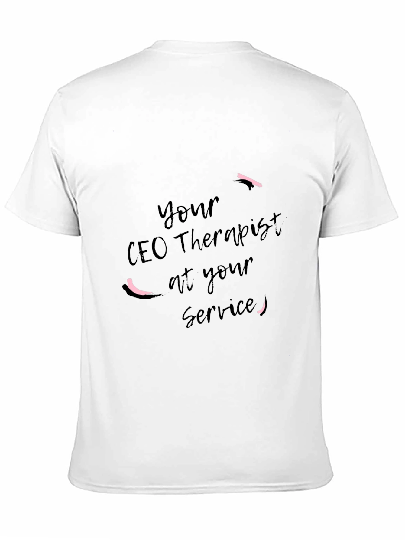 Your CEO Therapist T-Shirt - Black Cotton Tee