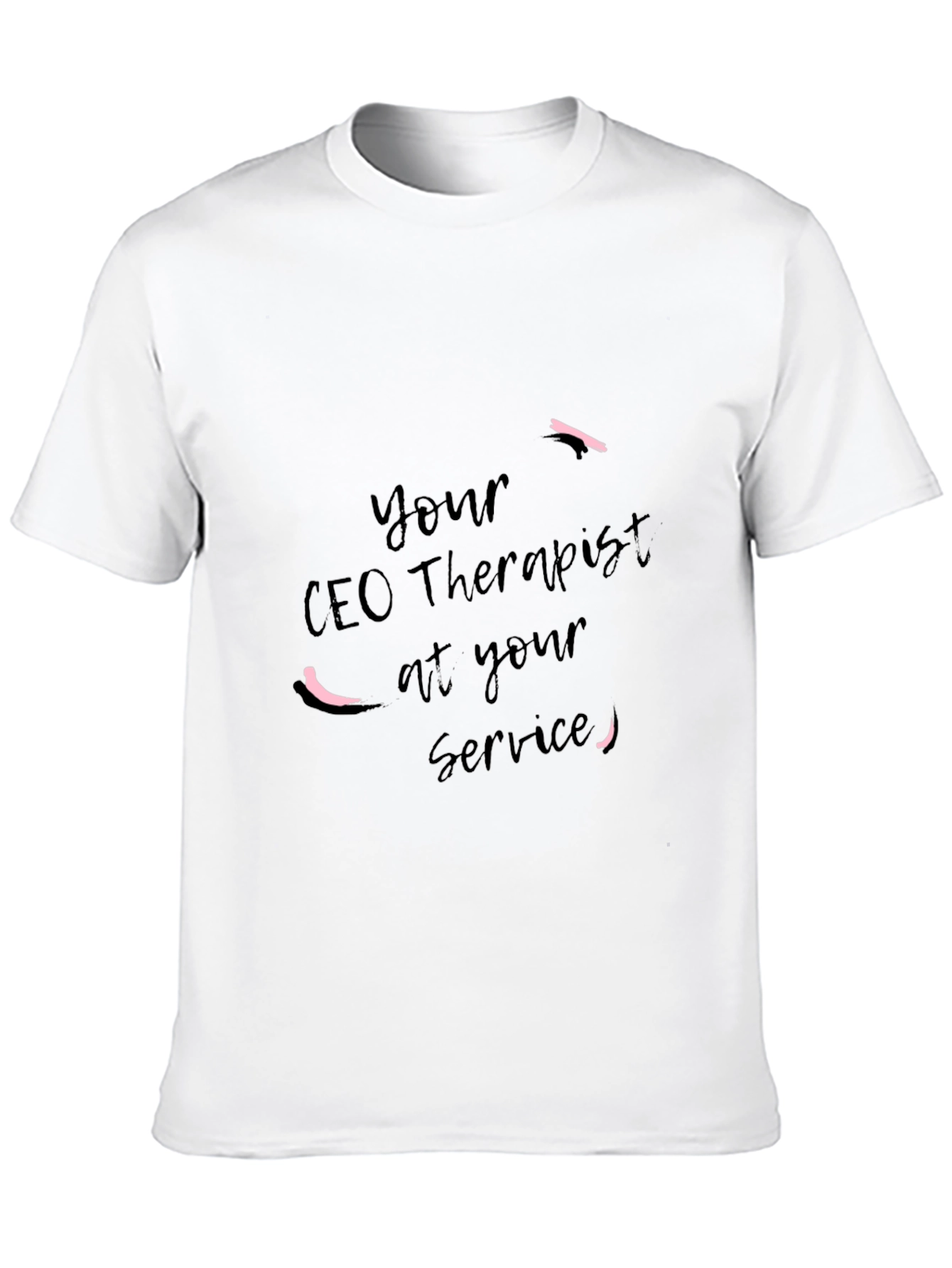 Your CEO Therapist T-Shirt - Black Cotton Tee