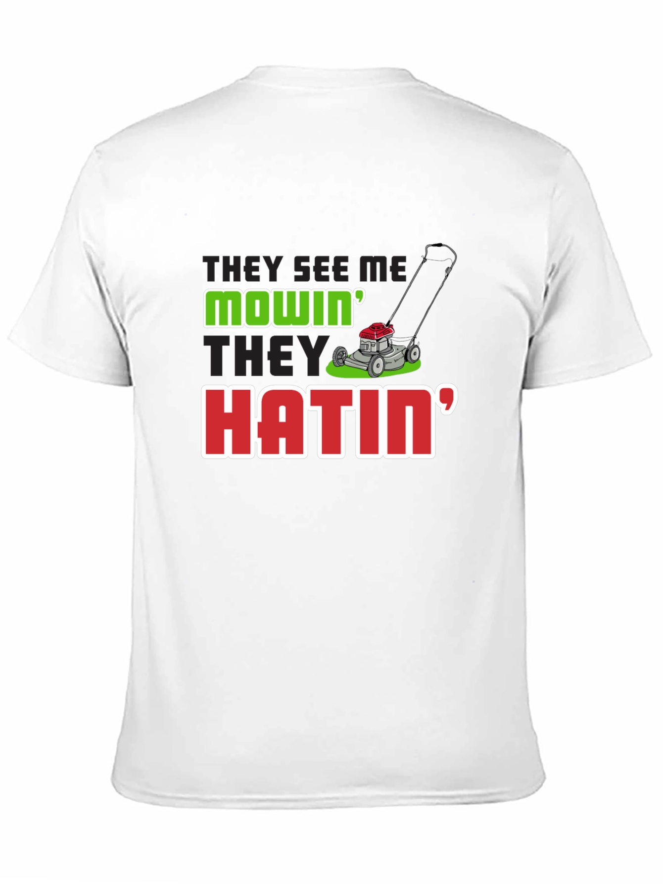 They See Me Mowin Mens Black T-Shirt