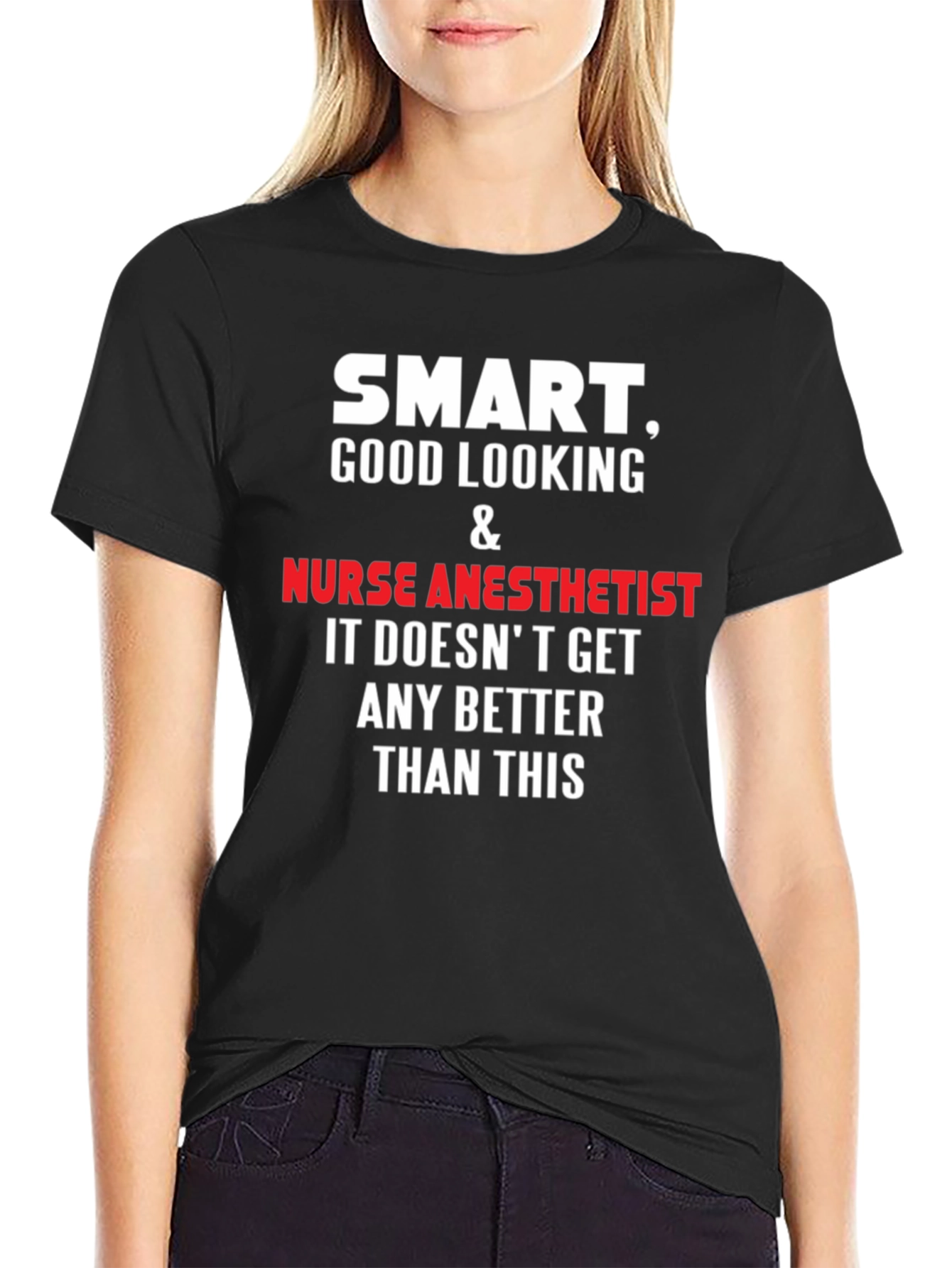 Smart Nurse Anesthetist T-Shirt - Funny Profession Tee
