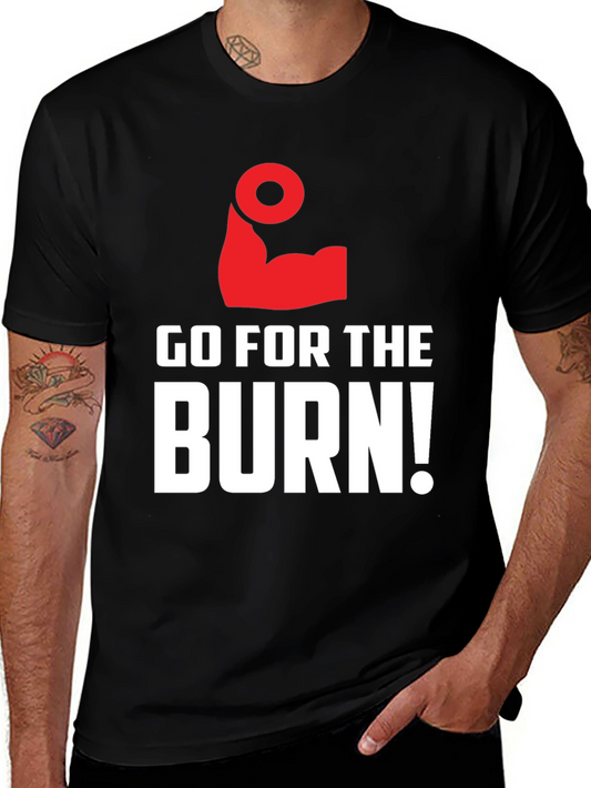 Go for the Burn! Graphic T-Shirt