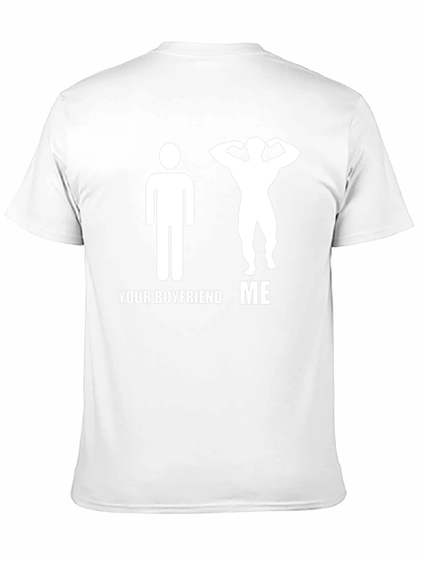 Funny Your Boyfriend ME Graphic T-Shirt