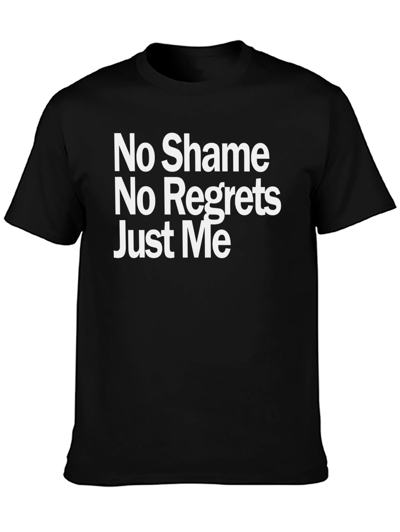 No Shame No Regrets T-Shirt