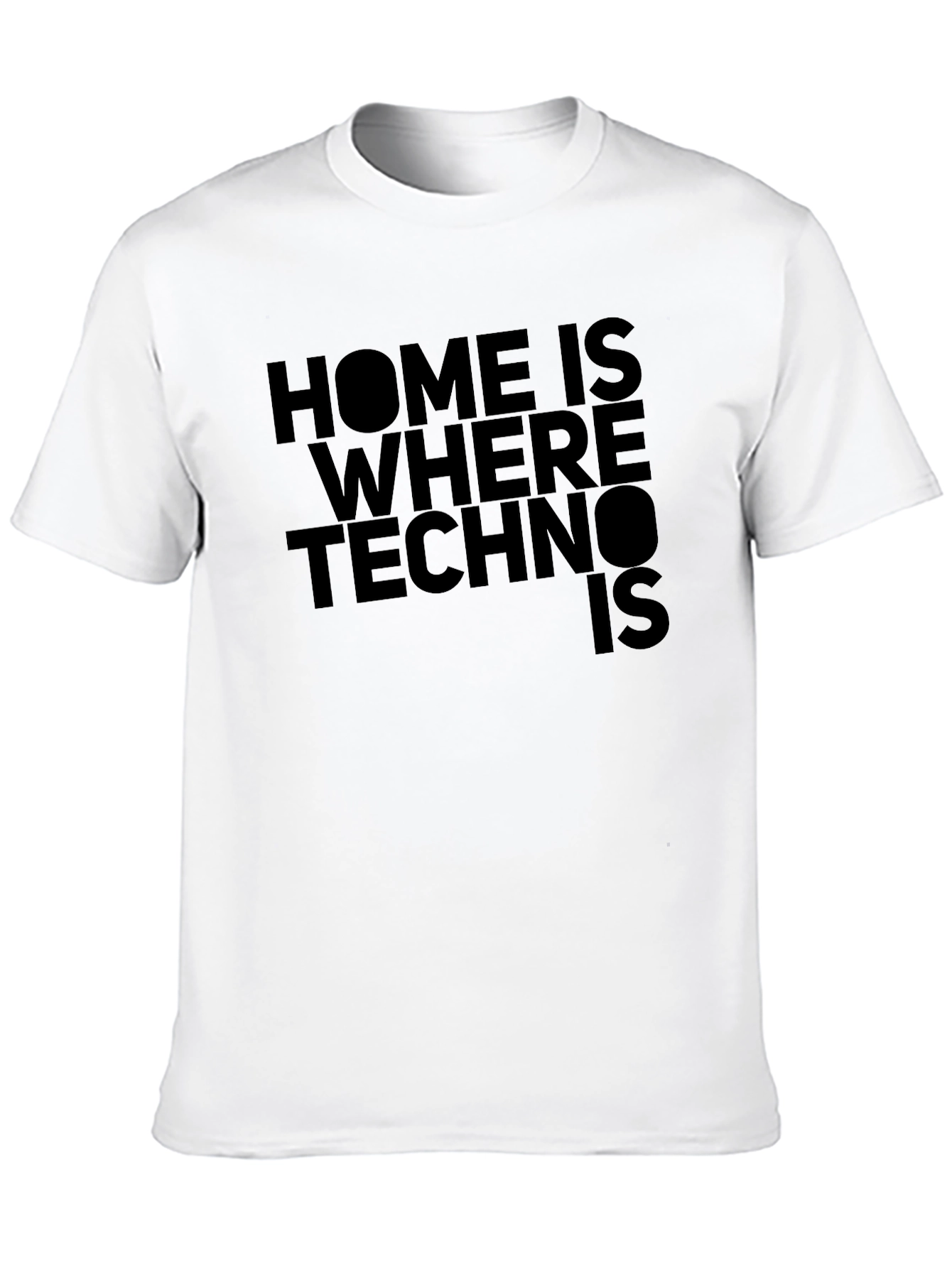 Home is Where Techno Is Black T-Shirt