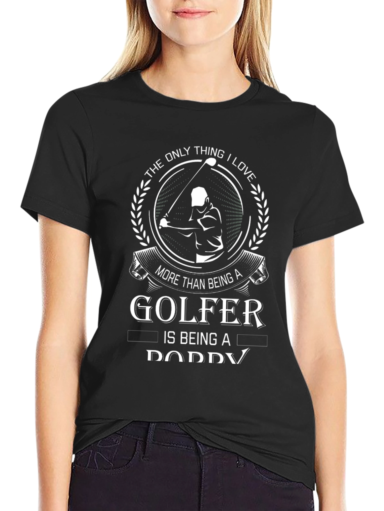 Golfer Daddy T-Shirt - The Only Thing I Love
