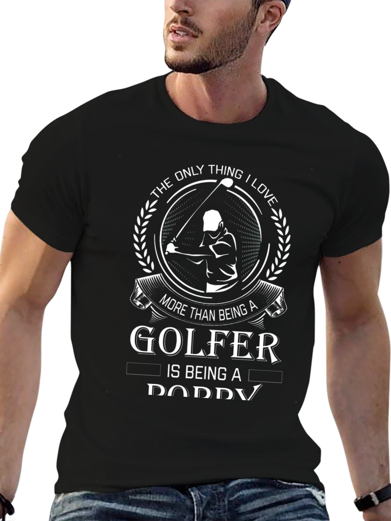 Golfer Daddy T-Shirt - The Only Thing I Love