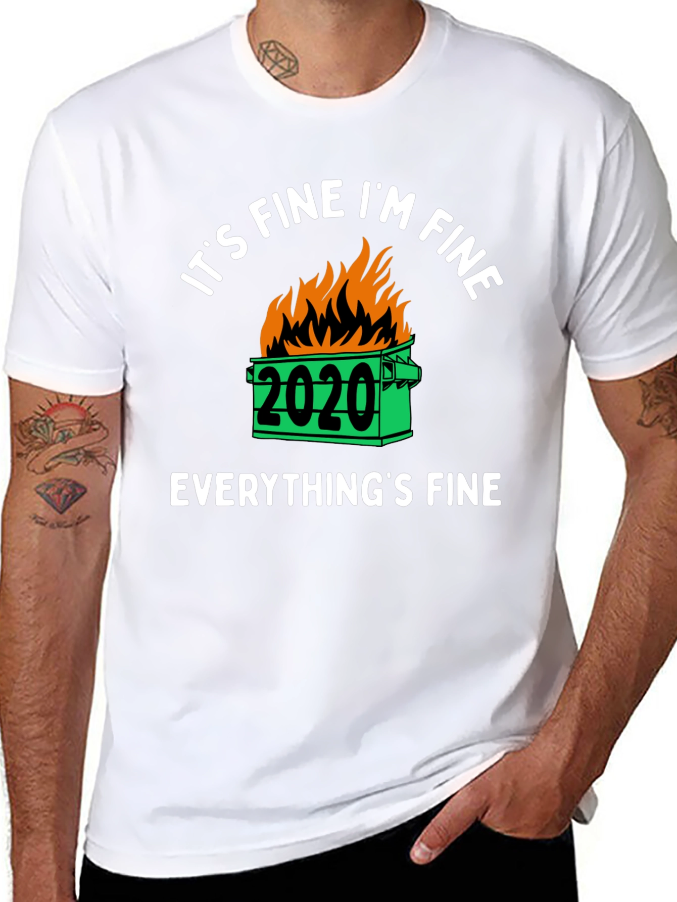 Its Fine Im Fine 2020 Dumpster Fire Graphic T-Shirt