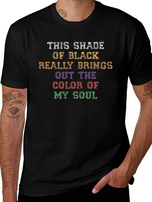 Humorous Color of My Soul Black T-Shirt