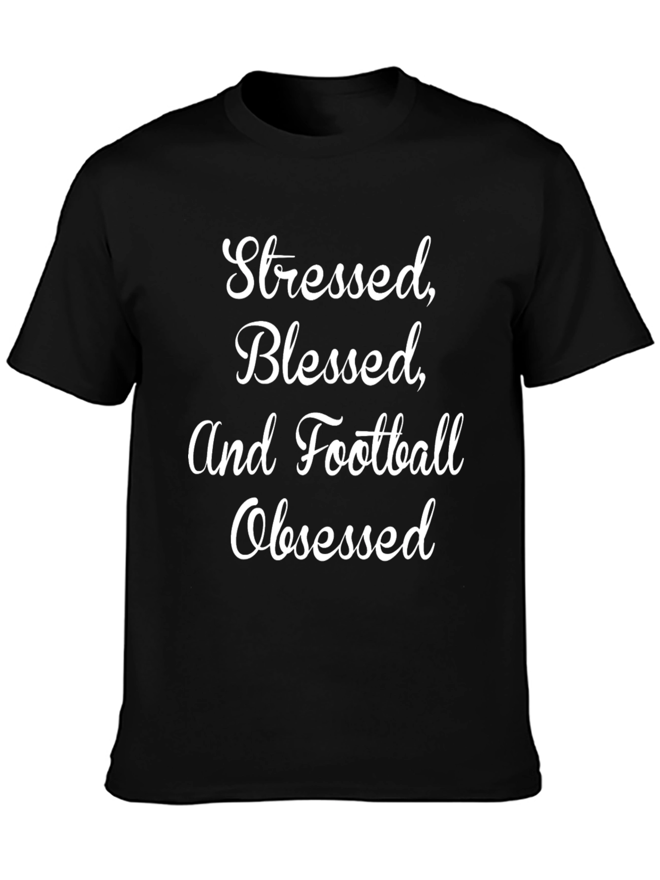 Stressed Blessed Football Obsessed Black T-Shirt