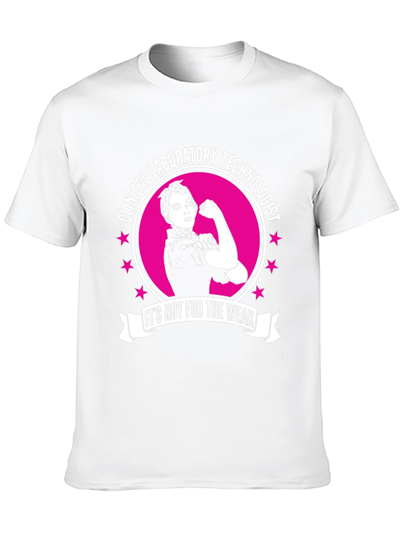 Clinical Lab Tech T-Shirt: Strong Woman Rosie Design
