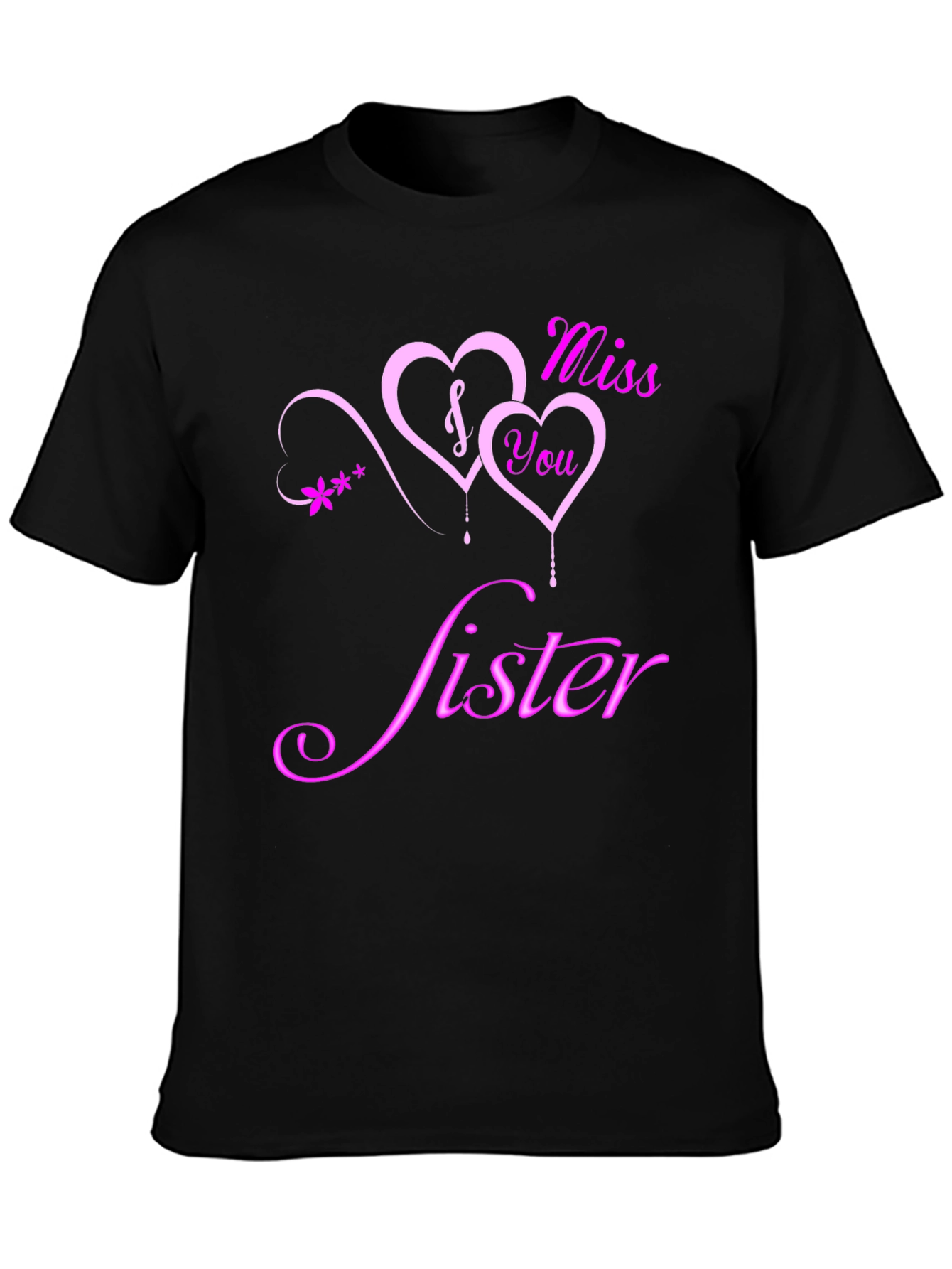 Miss You Sister Graphic Tee - Soft Cotton Blend