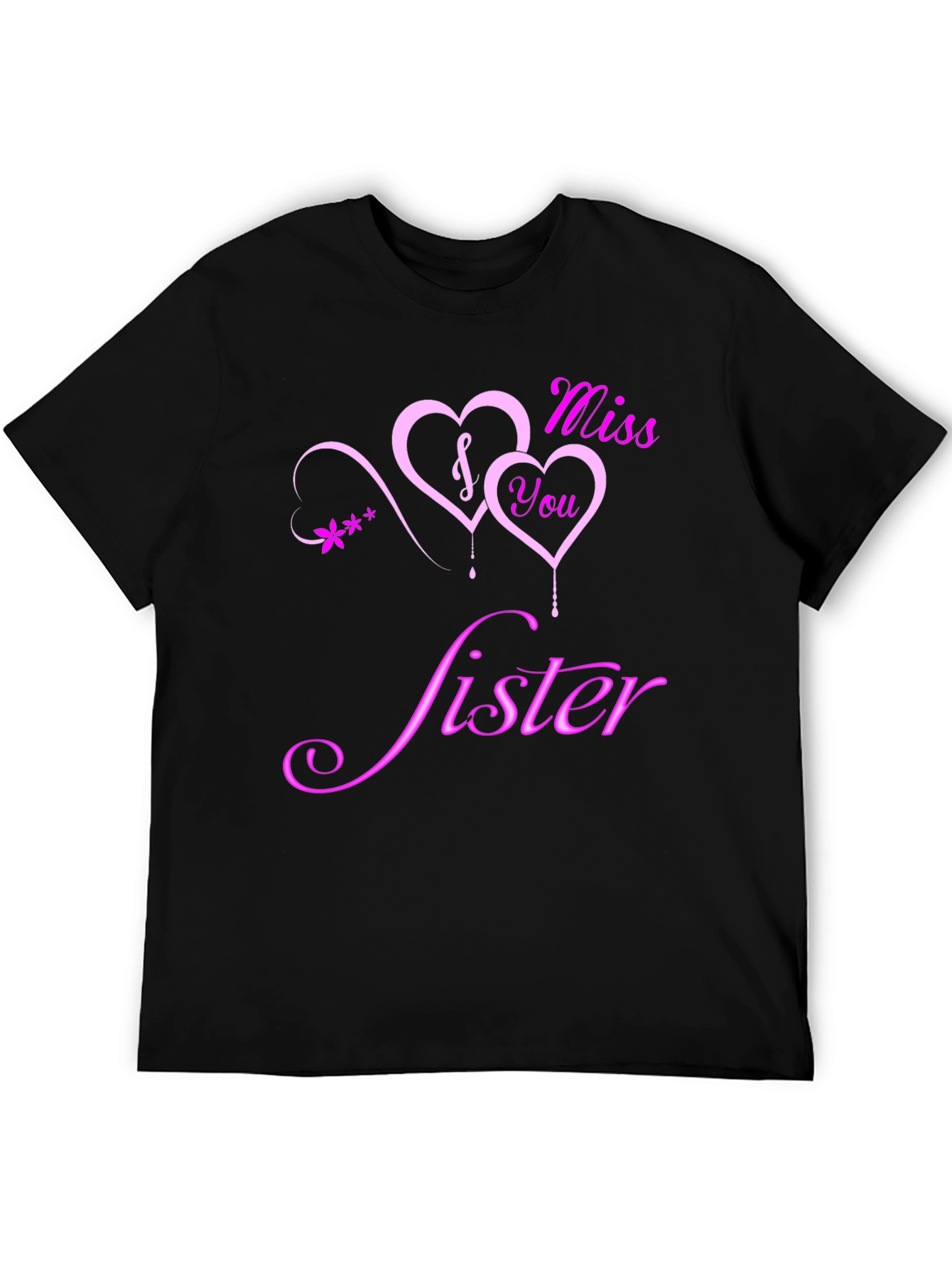 Miss You Sister Graphic Tee - Soft Cotton Blend